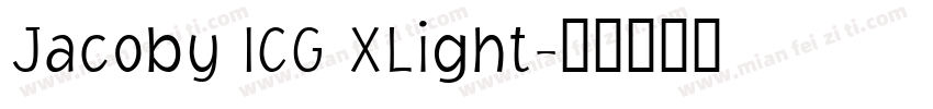 Jacoby ICG XLight字体转换